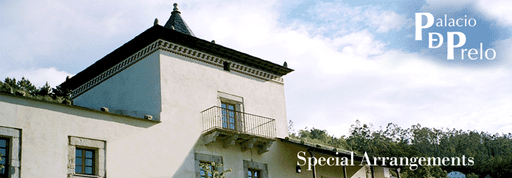 Palacio De Prelo, special arrangements
